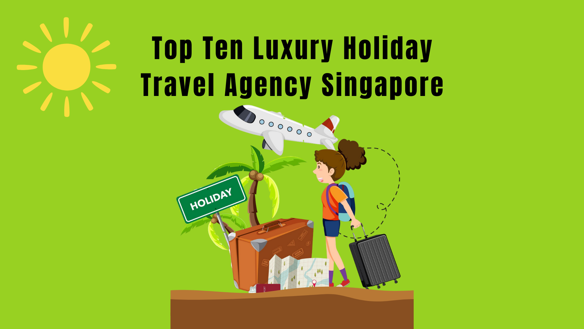 Luxury Holiday Travel Agency Singapore